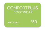 Comfort Plus Footwear $50 Gift Card